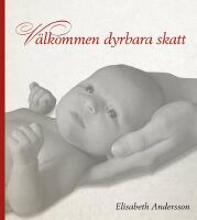 V&auml;lkommen dyrbara skatt