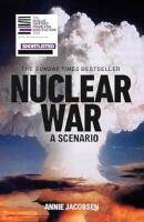 Nuclear War: A Scenario