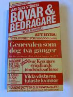 V&auml;rldens st&ouml;rsta bovar & bedragare