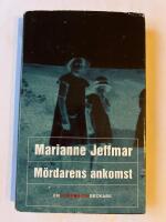 M&ouml;rdarens ankomst : kriminalroman