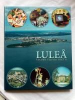 Lule&aring; : staden vid vattnet II