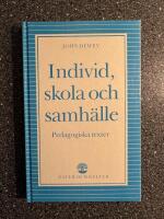 Individ, skola och samh&auml;lle