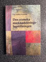 Den svenska marknadsf&ouml;ringslagstiftningen