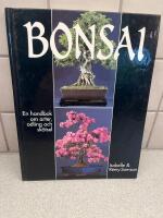 Bonsai : en handbok om arter, odling och sk&ouml;tsel