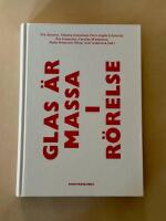 Glas &auml;r massa i r&ouml;relse = Glass is moving mass