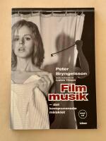 Filmmusik - det komponerade miraklet