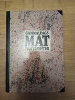 Gammaldags Mat H&ouml;st & Vinter