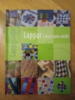 Lappar - i stort som sm&aring;tt