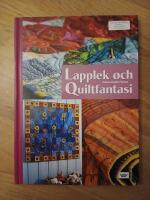 Lapplek och Quiltfantasi