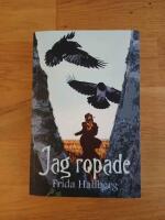 Jag ropade