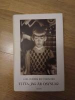 Titta, jag &auml;r osynlig!