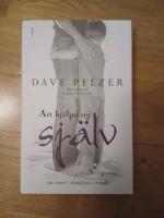 Att hj&auml;lpa sig sj&auml;lv : om hoppet, modet och lyckan