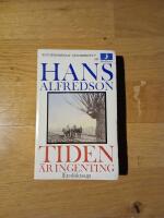 Tiden &auml;r ingenting : en sl&auml;ktsaga