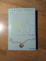 Regnb&aring;gen har bara &aring;tta f&auml;rger