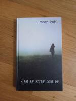 Jag &auml;r kvar hos er