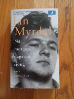 N&auml;r morgondagarna sj&ouml;ng - fr&aring;n gl&ouml;mda &aring;r : en ber&auml;ttelse