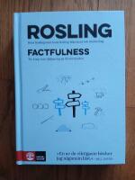 Factfulness - tio knep som hj&auml;lper dig att f&ouml;rst&aring; v&auml;rlden
