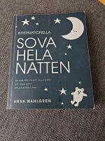 Internationella sova hela natten : s&aring; hj&auml;lper du ditt lilla barn att sova gott hela natten l&aring;ng