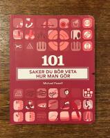 101 saker du b&ouml;r veta hur man g&ouml;r