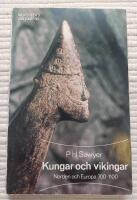 Kungar och vikingar : Norden och Europa 700-1100