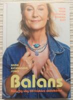 Balans : naturlig v&auml;g till friskare sk&ouml;ldk&ouml;rtel