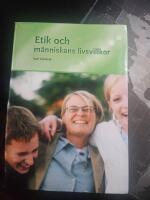 Etik och m&auml;nniskans livsvillkor