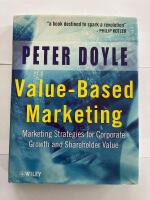 Value-Based Marketing: Marketing Strategies for Corporate Growth and Shareh