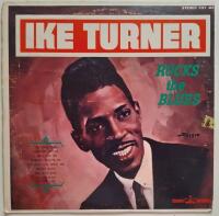 IKE TURNER - Rocks the Blues