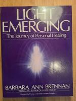 Light emerging - the journey of personal healing