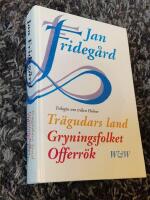 Tr&auml;gudars land : Gryningsfolket ; Offerr&ouml;k