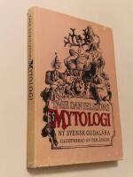 Tage Danielssons Mytologi : ny svensk gudal&auml;ra