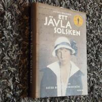 Ett j&auml;vla solsken : en biografi om Ester Blenda Nordstr&ouml;m