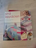 Sm&aring; lappt&auml;cken : och andra roliga projekt att sy till barnen