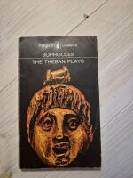 Sophocles The Theban Plays Antigone/King Oedipus Oedipus att Colonus