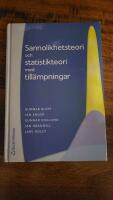 Sannolikhetsteori och statistikteori med till&auml;mpningar
