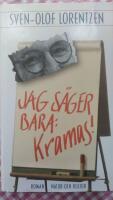 Jag s&auml;ger bara: Kramas!