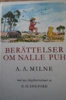 Ber&auml;ttelser om Nalle Puh. Med nya f&auml;rgillustrationer av E. H. Shepard