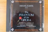 Highlights from The Phantom of the opera. The orinal London cast