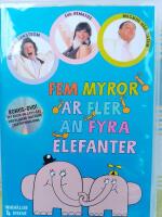 Fem myror är fler än fyra elefanter. Fyra disketter. 