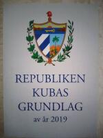 Republiken Kubas Grundlag av &aring;r 2019