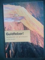 Guldfeber. V&auml;rldsbanken och gruvindustrin