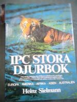 IPC stora djurbok : [Europa, Amerika, Afrika, Asien, Australien]