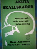 Akuta skallskador : konservativ och operativ behandling
