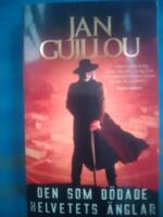 Den som d&ouml;dade helvetets &auml;nglar