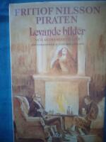 Levande bilder och andra ber&auml;ttelser