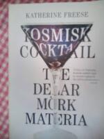 Kosmisk cocktail : Tre delar m&ouml;rk materia