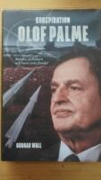 Konspiration Olof Palme : mordet, politikern och hans tysta fiender