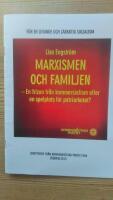 Marxismen och familjen - en frizon fr&aring;n kommrsialism eller en spelplats f&ouml;r patriarkatet?