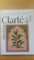 Clarte nr 4 2024. Tema klimatkamp