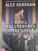 Raoul Wallenbergs sista dagar